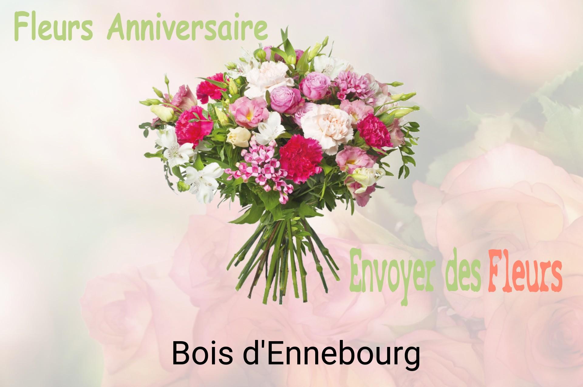 Bouquet de fleurs d’anniversaire livré à Bois-d'Ennebourg